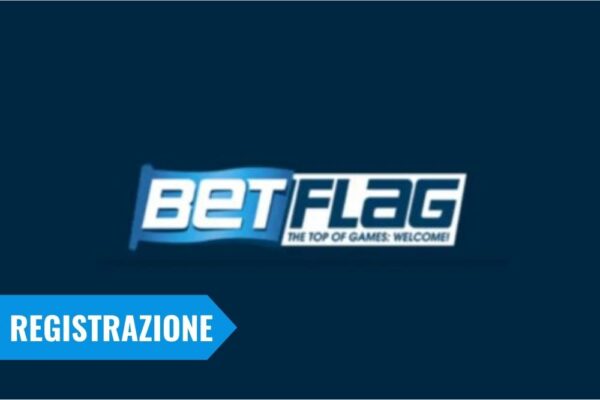 Betflag registrazione: come aprire un conto