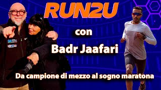 Da campione di mezza al sogno maratona: Badr Jaafari ospite a Run2u 40a Puntata Da campione di mezza al sogno maratona: Badr Jaafari ospite a Run2u 40a Puntata