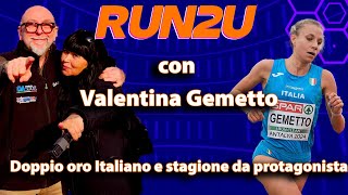 Valentina Gemetto: doppio oro italiano e stagione da protagonista a Run2U puntata 44. Valentina Gemetto: doppio oro italiano e stagione da protagonista a Run2U puntata 44.