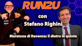 Maratona di Ravenna: il dietro le quinte con il visionario e suo Patron: Stefano Righini a Run2u Maratona di Ravenna: il dietro le quinte con il visionario e suo Patron: Stefano Righini a Run2u