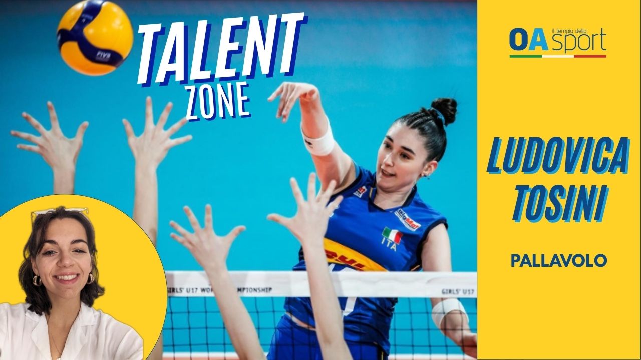 TALENT ZONE – La pallavolo fa diventare grandi con Ludovica Tosini