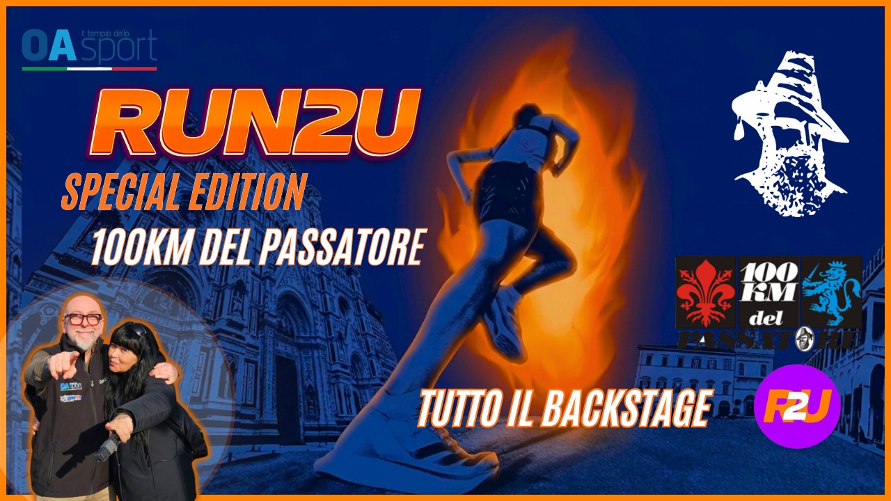 speciale run2u 100 km del passatore 2026 interviste esclusive e backstage dalla zona mista da Oasport.it speciale run2u 100 km del passatore 2026 interviste esclusive e backstage dalla zona mista