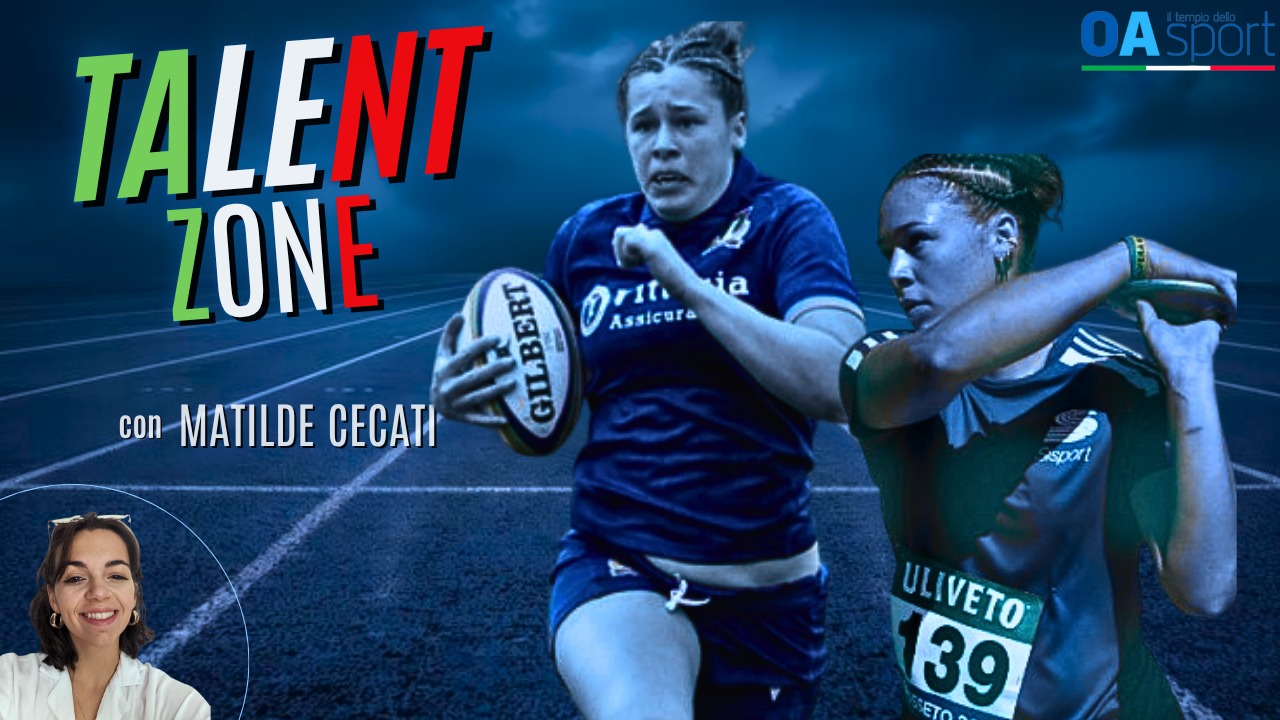 TALENT ZONE | La doppia vita azzurra di Matilde Cecati tra Rugby e Lancio del Disco