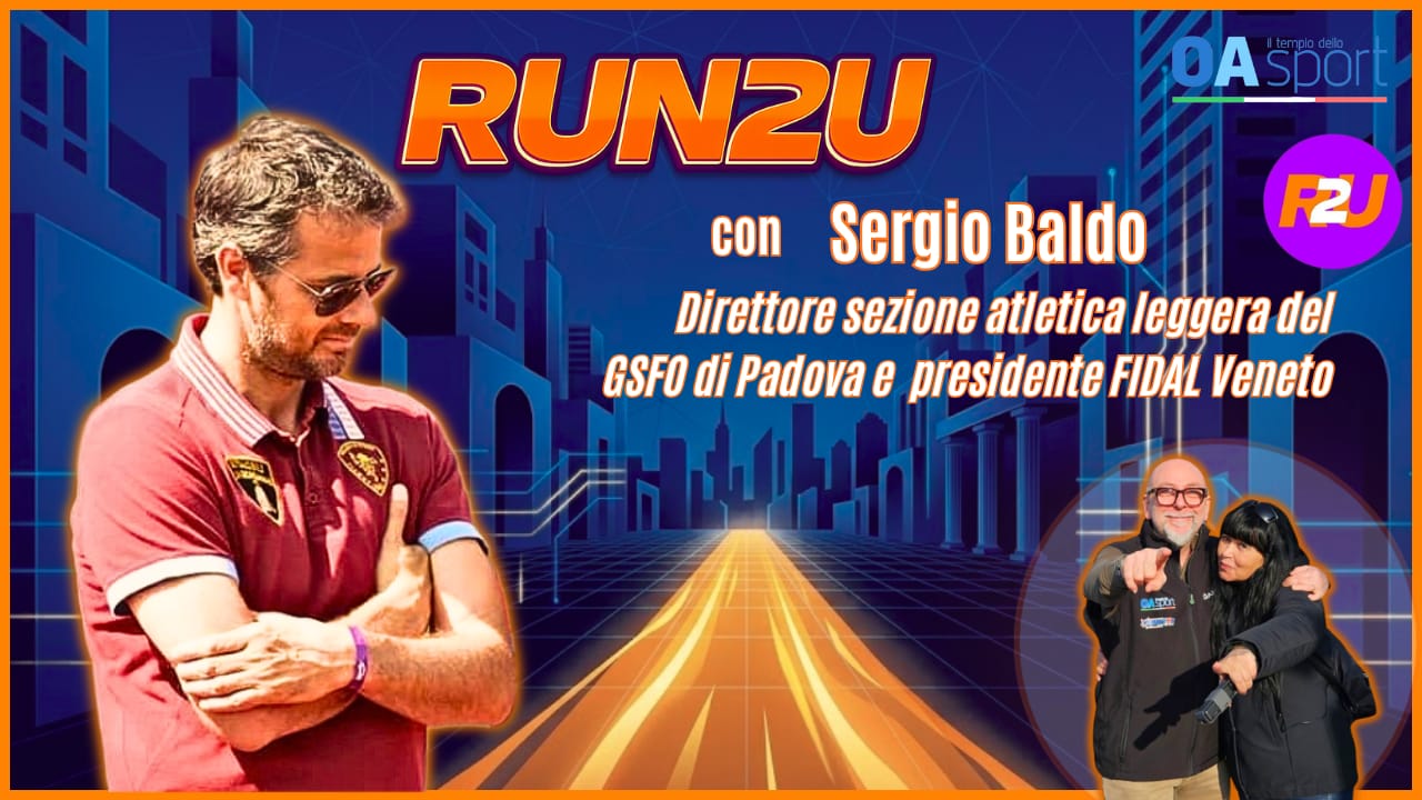 fiamme oro e fidal veneto intervista esclusiva a sergio baldo run2u 42 da Oasport.it fiamme oro e fidal veneto intervista esclusiva a sergio baldo run2u 42