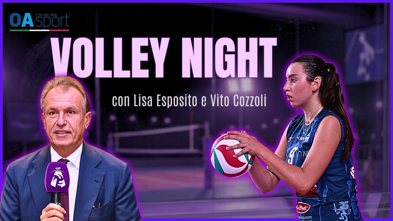 volley night ospiti vito cozzoli e lisa esposito nuova era lvf e ripartenza di a1 e a2 da Oasport.it volley night ospiti vito cozzoli e lisa esposito nuova era lvf e ripartenza di a1 e a2